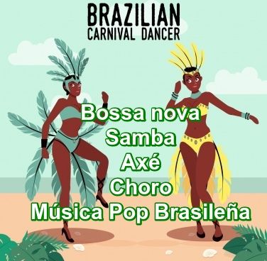 Bossa nova/Samba/Sertaneja/Choro/Popular/Brasileña/Forró